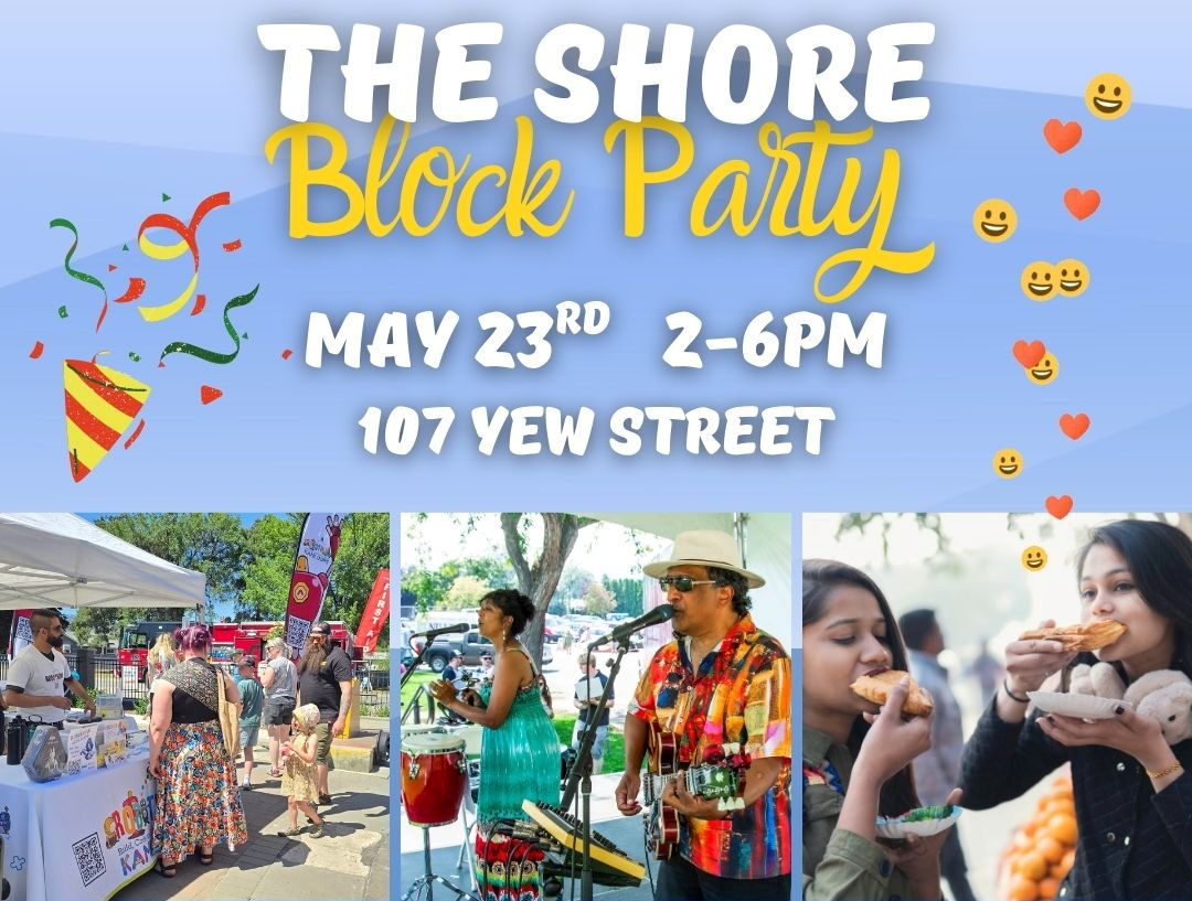 The Shore Block Party — Saturday May 23: 2–6pm